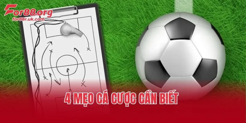 4 mẹo cá cược cần biết giúp thắng lớn