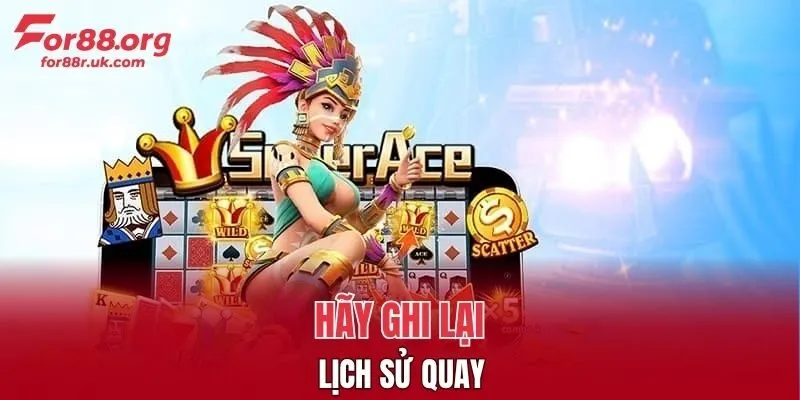 Hãy ghi lại lịch sử quay